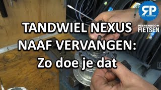 SHIMANO NEXUS NAAF TANDWIEL VERVANGEN Zo doe je dat [upl. by Vyky]