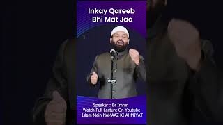 Inkay Qareeb bhi Mat Jao  Br Imran [upl. by Hsizan]