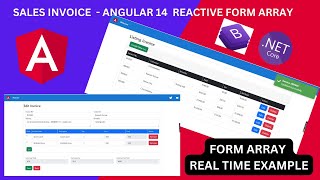 Create Sales Invoice app using Angular 14 Reactive forms Form Array  NET Core API  Bootstrap [upl. by Ojibbob]