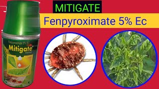 Mitigate Acaricide  Fenpyroximate 5 Ec Mite Thrips Full Details [upl. by Eylk215]