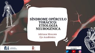 Síndrome de Opérculo Torácico Etiología Neurogénica [upl. by Najed337]