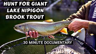 Hunt for Giant Lake Nipigon Brook Trout [upl. by Derfniw835]