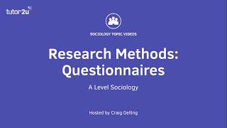 Research Methods Questionnaires Sociology Theory amp Methods [upl. by Eugirne723]