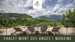 Chalet Mont des Anges  Luxury Summer Chalet in Morzine  Alps In Luxury [upl. by O'Driscoll]