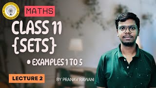 Class 11 Maths Sets  Lecture 2  Examples 1 to 5 [upl. by Akimyt]