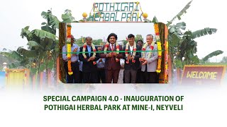 SPECIAL CAMPAIGN 40  INAUGURATION OF POTHIGAI HERBAL PARK AT MINEI NEYVELI [upl. by Concepcion]