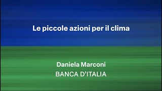 Le piccole azioni per il clima Daniela Marconi [upl. by Ydisac]