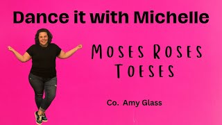 Dance it with Michelle Moses Roses Toeses [upl. by Mccully290]