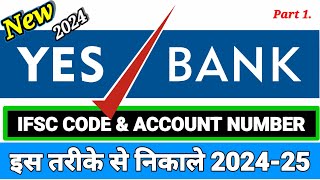 Yes Bank ifsc code 2024  Yes bank ifsc code kaise nikale 2024  yes bank ifsc code kaise pata kare [upl. by Thynne]