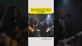 Tracy Chapman X Eric Clapton perform Give Me One Reason live 1999 [upl. by Arrac]