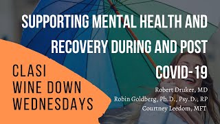 Supporting Mental Health and Recovery During and Post COVID19 [upl. by Erdnassac]