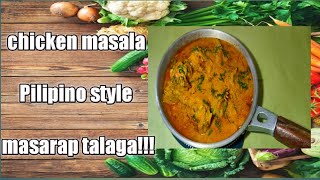 Chicken Masala Filipino StyleFilipinofoodindianfoodDavaoislifehereDavaopride [upl. by Enalb478]