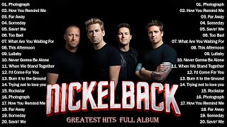 Best Songs Nickelback Full Album 2023  Nickelback Greatest Hits Collections Of All Time [upl. by Suoicul]