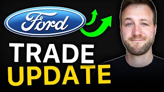 FORD Trade Update [upl. by Kellina]