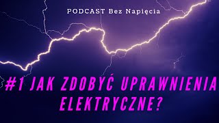 1 Uprawnienia  Jak zdobyć uprawnienia elektryczne [upl. by Aierb]