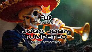 JOGA JOGA TUMPETEO  CHRIS SALGADO ✘ FOX INTONED Guaracha Aleteo y Zapateo [upl. by Stalk]