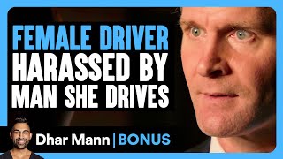 FEMALE DRIVER HARASSED By MAN She Drives  Dhar Mann Bonus [upl. by Ahselyt]