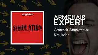 Armchair Anonymous Simulation  Armchair Expert with Dax Shepard [upl. by Atnomed]