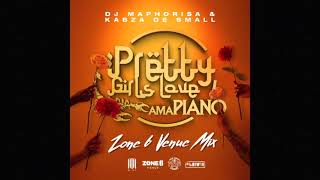 Dj Maphorisa x Kabza De Small  Pretty Girls Love Amapiano Zone6Venue MIX [upl. by Rayford]