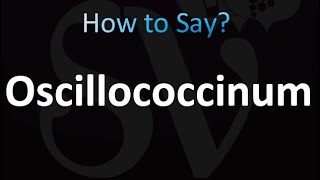 How to Pronounce Oscillococcinum correctly [upl. by Alaham]