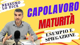 Capolavoro Maturità 2024 Cosè Come si fa Esempio e Spiegazione Ministero Istruzione Merito [upl. by Esertak]