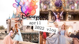 DISNEYLAND PARIS VLOG APRIL 2022 ✰ 30th anniversary Auberge de Cendrillon amp more [upl. by Misha]