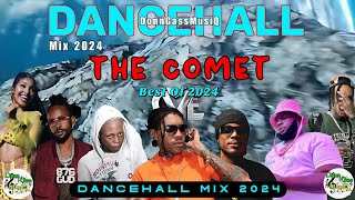 Latest Dancehall Mix 2024 THE COMET  Vybz Kartel Alkaline Intence Skippa Brysco [upl. by Hcurob]