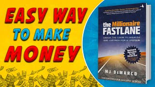 MJ DeMarco Reveals Secret to Becoming a MILLIONAIRE QUICKLY  THE MILLIONAIRE FASTLANE [upl. by Macdonell]