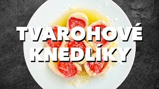 Tvarohové knedlíky s jahodami [upl. by Coco224]