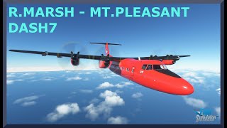 RMarsh SCRM to Mount Pleasant EGYP  Dash 7  MSFS [upl. by Johanan]