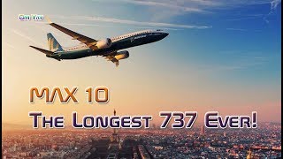 Boeing 737 Max 10 The Longest 737 in History [upl. by Maryl22]