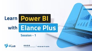 Learn Power BI I Session 01 I Business Analytics I Naser Ghazanfer I Elance Plus [upl. by Marra]