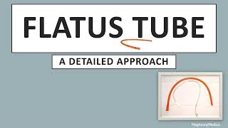 Flatus Tube detailed  SURGERY  Rapid Revision  USMLE [upl. by Fanchon304]