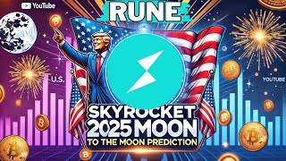 rune ATH Price Prediction 2025  After Trump Election runeprice [upl. by Aleciram]