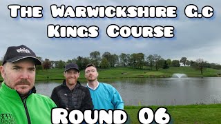 Round 06 The Warwickshire Golf Club Kings Course [upl. by Leander]