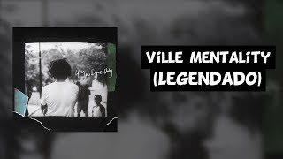 J Cole  Ville Mentality Legendado [upl. by Ventura]