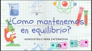 Aspectos básicos de Homeostasis para enfermería [upl. by Countess]