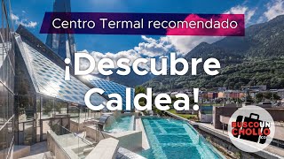 Descubre Caldea en Andorra con BuscoUnChollo ¡Imágenes exclusivas [upl. by Polak]