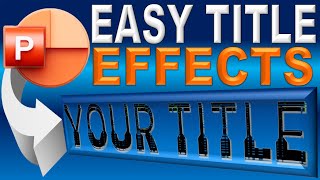 Easy PowerPoint Title Effects PowerPoint Text Effects [upl. by Soma]