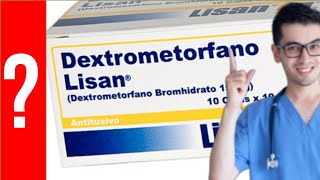 Dextrometorfano para que sirve el dextrometorfano  Y MAS 💊 Antitusígeno tos [upl. by Adlee]