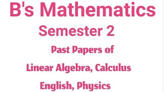 Bs Mathematics semester 2 all past papers  Bs mathematics semester 2 calculus past papers [upl. by Wrdna]