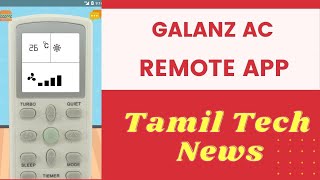 Galanz AC Remote App in Tamil  Remote Control For Galanz Air Conditioner [upl. by Julide]