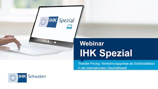 IHK Spezial Webinar Transfer Pricing [upl. by Cilo]