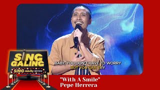 Sing Galing SingLebrity Edition January 1 2022  quotWith A Smilequot Pepe Herrera Performance [upl. by Nahama]