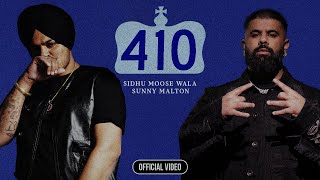 410 OFFICIAL VIDEO SIDHU MOOSE WALA  SUNNY MALTON  Latest New Punjabi Songs 2024 [upl. by Giardap]