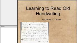 Learning to Read Old Handwriting  James Tanner [upl. by Godspeed]