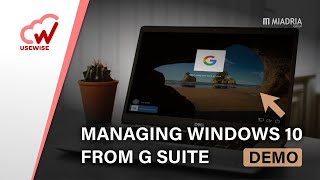 Managing Windows 10 with G Suite  Demo [upl. by Aicissej]