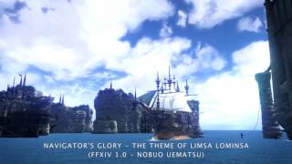 【ちぇろくり】FFXIV 10 Navigators Glory  The theme of Limsa Lominsa [upl. by Rinum]