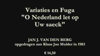 Jan J van den Berg  Variaties en Fuga [upl. by Lauder]