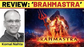 Komal Nahta Official  Brahmastra review [upl. by Stratton239]